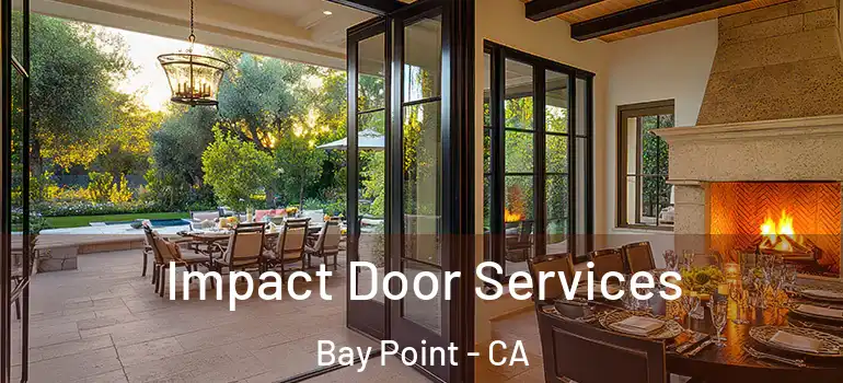  Impact Door Services Bay Point - CA